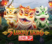 5 Lucky Lions Level UP